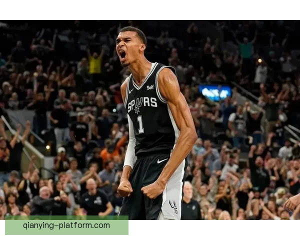 马刺崛起成争冠强队文班亚马威慑全联盟